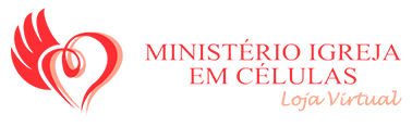 Loja Virtual - Ministério Igreja em Células