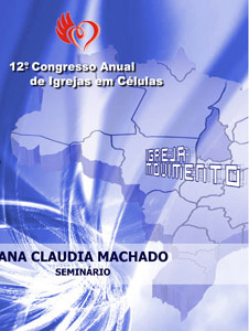 DVD 12º Congresso em Células - Ana Claudia Machado